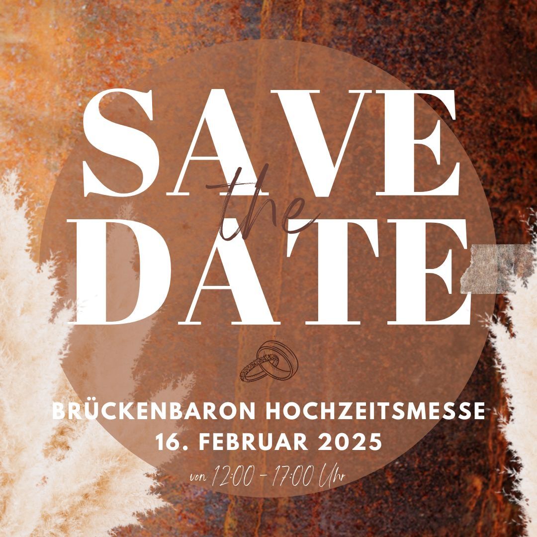!!!Save the Date!!!  Hochzeitsmesse 2025